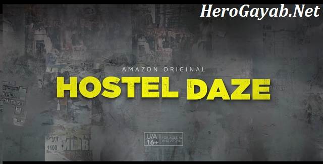 New Hostel Daze Season 2 Episodes Available Now 1 Hostel Daze Season 2