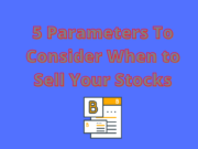 Buying and Selling Shares| 5 Parameters You Must Consider buying and selling shares