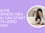 Online business ideas for beginners|Start with zero penny online business ideas