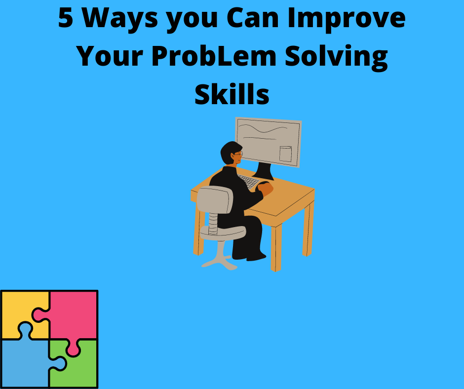ways-to-improve-your-problem-solving-skills-syedlearns