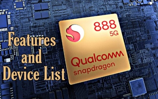 Snapdragon 888 Benchmark Out: List of Devices Comming on SD888