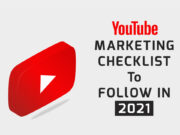Youtube Marketing Checklist To Follow In 2021 Youtube Marketing Checklist