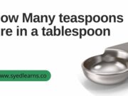 How Many teaspoons Are in a tablespoon? How Many teaspoons Are in a tablespoon