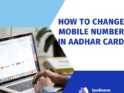 How to change mobile number in Aadhar Card How to change mobile number in Aadhar Card