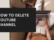 HOW TO DELETE YOUTUBE CHANNEL in 2021 ? HOW TO DELETE YOUTUBE CHANNEL
