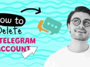 How To Delete Telegram Account : Various ways Delete How To Delete Telegram Accoun