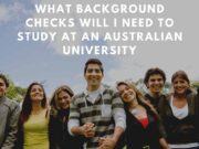 What background checks will I need to study at an Australian university? Australian university