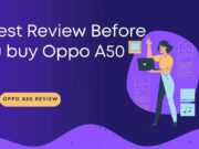 Oppo A50 2020: A best Review Before u buy Oppo A50 Oppo A50 2020