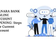 CANARA BANK ONLINE ACCOUNT OPENING: Steps CANARA BANK ONLINE ACCOUNT OPENING Steps For Current Account