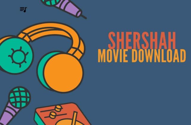 Shershah Movie (2021) Download
