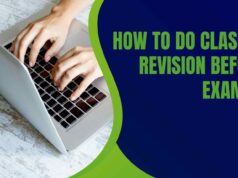 How to do Class 11 Revision before Exams? How to do Class 11 Revision before Exams?